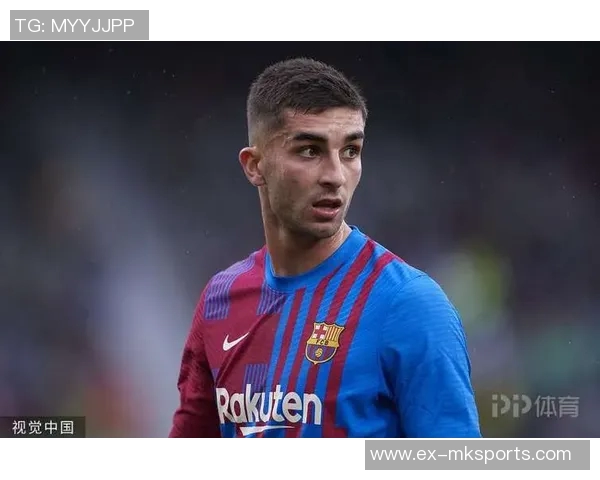 巴萨官方:费兰·托雷斯左腿肌肉超负荷,但并未受伤 巴萨官方:费兰·托雷斯左腿肌肉超负荷,但并未受伤